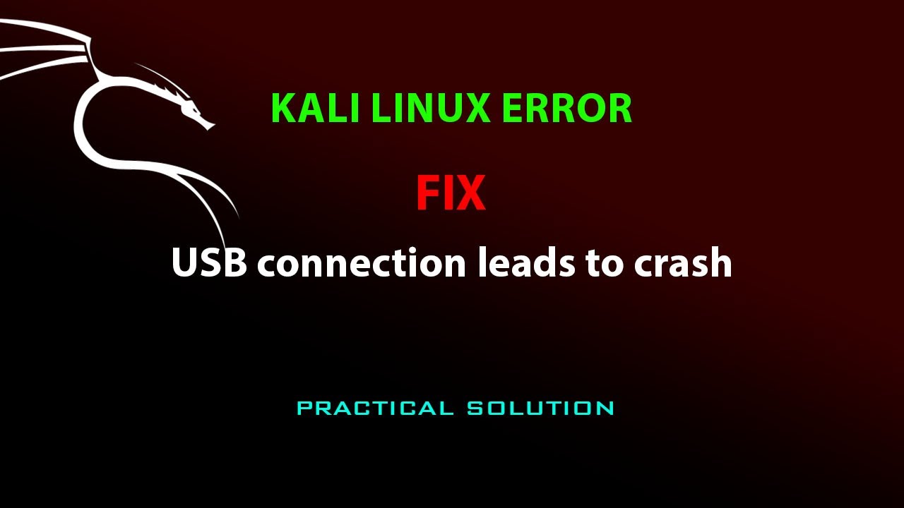 LINUX FIX: KALI crashes when connecting USB - YouTube