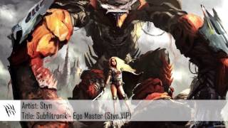 [Dubstep] Subfiltronik - Ego Master (Styn VIP) (Free Download)
