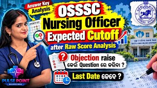 OSSSC Nursing Officer 2026 | RAW SCORE ANALYSIS → CUT-OFF PREDICTION 📊