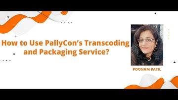 How to Use PallyCon’s Transcoding and Packaging Service?