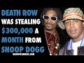 Death Row Was Stealing $300,000 a month From Snoop Dogg