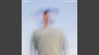 Be Alright