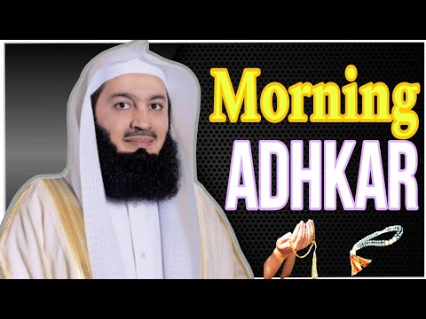 Morning Adhkar (Remembrance)