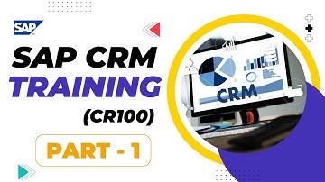 SAP CRM Training | Part 1 | ( CR100) | #saptraining