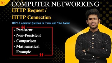 10. HTTP Connection | Persistent & Non-Persistent HTTP Connection | Computer Network