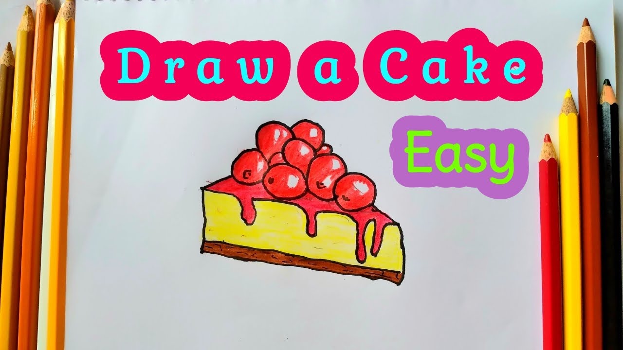 How to draw cake easy Easy cake drawing step by step Cake for kids