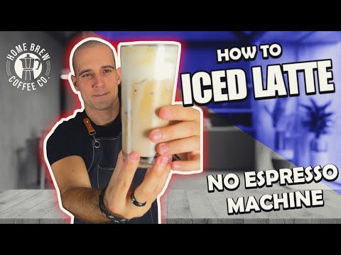 HOW TO Make An ICED LATTE - Home Brew Coffee Company