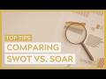 SWOT vs SOAR: A Simple Comparison
