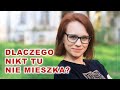 Dlaczego nikt tu nie mieszka?