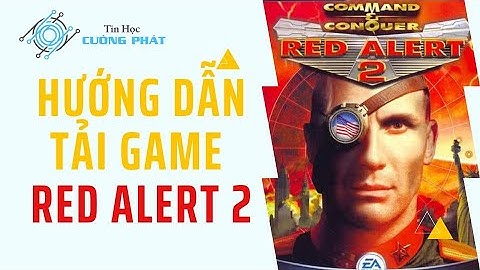 Hướng Dẫn Tải Game Red Alert 2 ( Game Ra2) | Bản 30k vàng | Tanks 3000