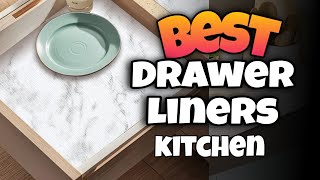 TOP 3:✅BEST DRAWER LINERS for KITCHEN 2025-2027 #drawerorganizer #drawers #shelf #liners #kitchen 
