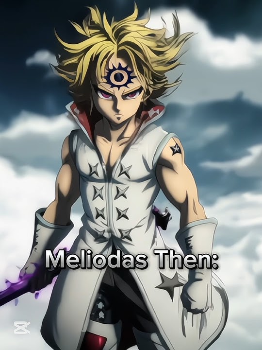 Prime Meliodas #sevendeadlysins #anime #fourknightsoftheapocalypse #animeedit