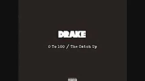 Drake - 0 To 100 (Clean Version)