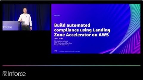 AWS re:Inforce 2022 - Build automated compliance using Landing Zone Accelerator on AWS (GRC209)