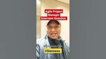 [ siemens ] Agile project manager interview questions I scrum master interview questions