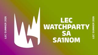 2026 EULCS Summer Split - Week 3 Day 1 | BALKAN WATCHPARTY