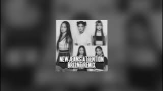 NewJeans - Attention (BRLLNT remix)