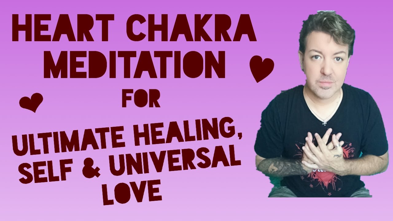 Heal Your Heart Meditation / Chakra/ Self Love/ - YouTube