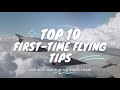 Top 10 first-time flying tips, and why you should know them! || Secrets Of