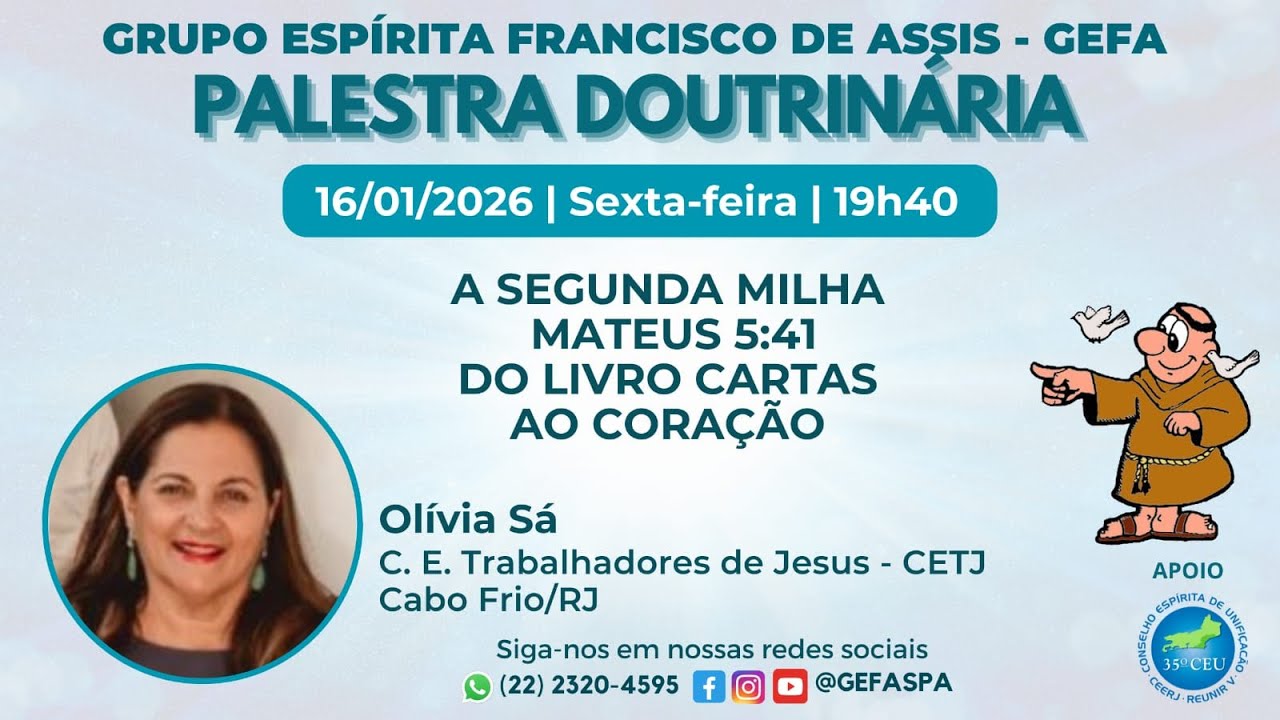 Palestra Doutrinária - A Segunda Milha Mateus 5 41  - Olívia Sá - C.E.T.J. - Cabo Frio/RJ 📱