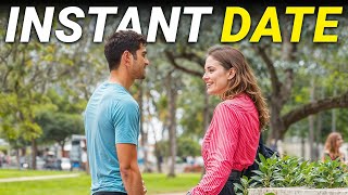 How to Get an Instant Date (in 2 Minutes or Less)