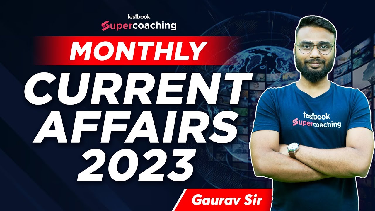Monthly Current Affairs 2023 January Month Current Affairs 2023 Top