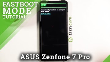 Fastboot Mode in ASUS Zenfone 7 Pro – How to Open & Use Fastboot Features