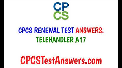 CPCS Renewal Test ANSWERS Telehandler A17