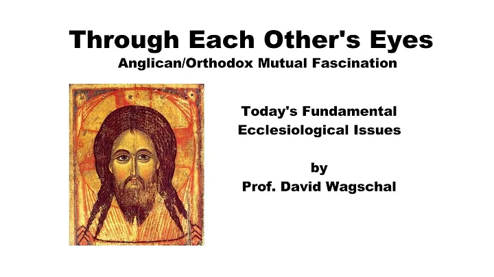 Anglicanism & Orthodoxy: Today's Fundamental Eccle...