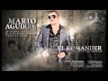 EL KOMANDER-MARIO AGUIRRE(EN VIVO ZAPOPAN) 2012