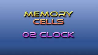 Computing Fundamentals Tutor Memory Cells 02: Clock