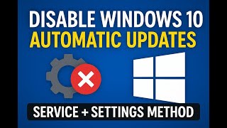 Disable Windows 10 Automatic Updates - Service + Settings Method screenshot 2