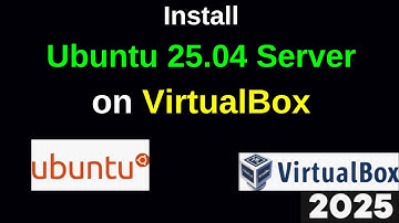 How to install Ubuntu 25.04 Server edition on VirtualBox Step by step guide in 8 MInutes|2025 Update