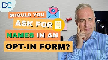 Should You Ask For Names In Optin Forms? - Don Crowther