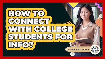 How To Connect With College Students For Info?