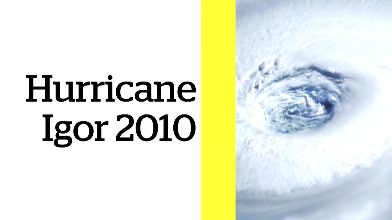 Hurricane Igor: What happened in one September day in 2010