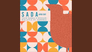 Sada (Afro Extended Edit) (feat. Aaromal)