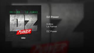 Krilino Ft La Famax  - DZ Power ( Audio Officiel)