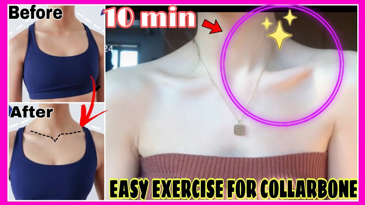 10 MIN A DAY Easy Exercise For Collarbone B i T p X ng Quai Xanh 10-min-a-day-easy-exercise-for-collarbone-b-i-t-p-x-ng-quai-xanh