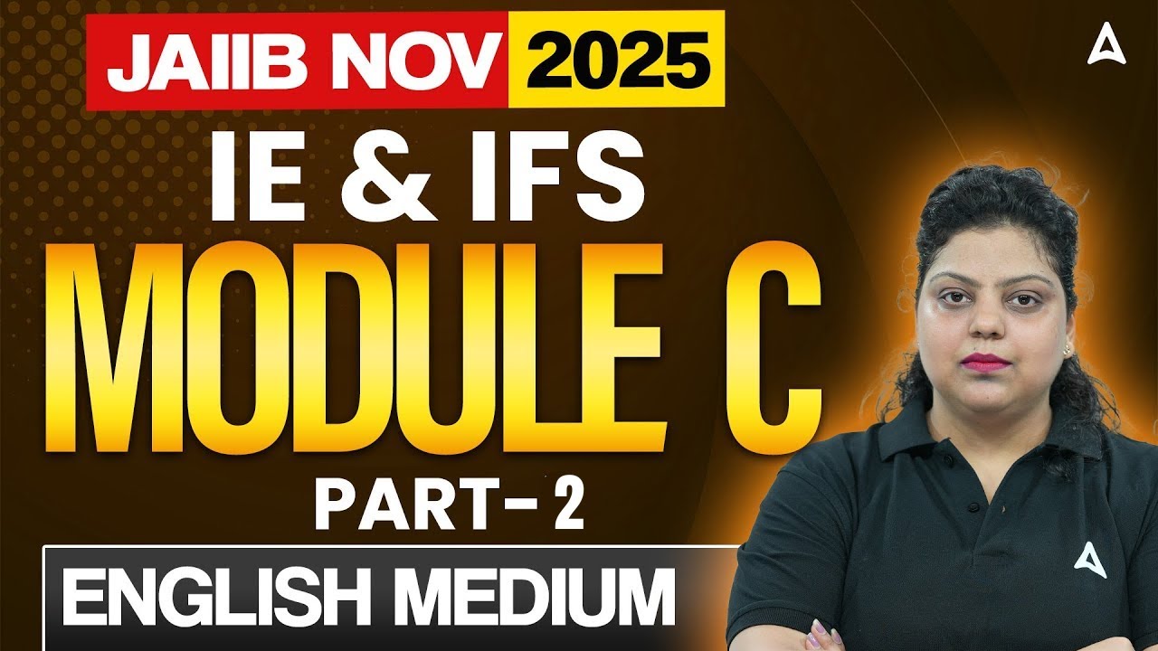 JAIIB Nov 2025 | IE & IFS | Module C | Most Important Questions | Part ...