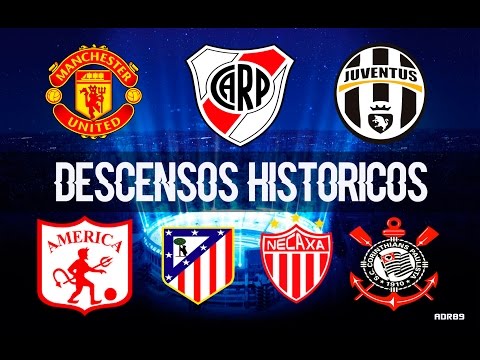Los Descensos Históricos del Futbol Internacional
