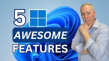 Top 5 Windows 11 Features You Should Use!