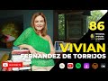 Ep 86 vivan fernndez de torrijos la primera dama