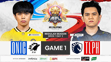 MPL PH S16 - W1D2 - ONIC VS TLPH GAME 1