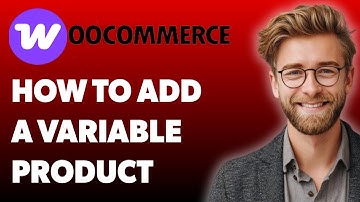 How To Add A Variable Product In Woocommerce (Different Prices&Images) [2025 Guide]