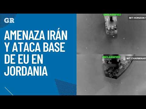Iran threatens oil tankers and attacks US base in Jordan