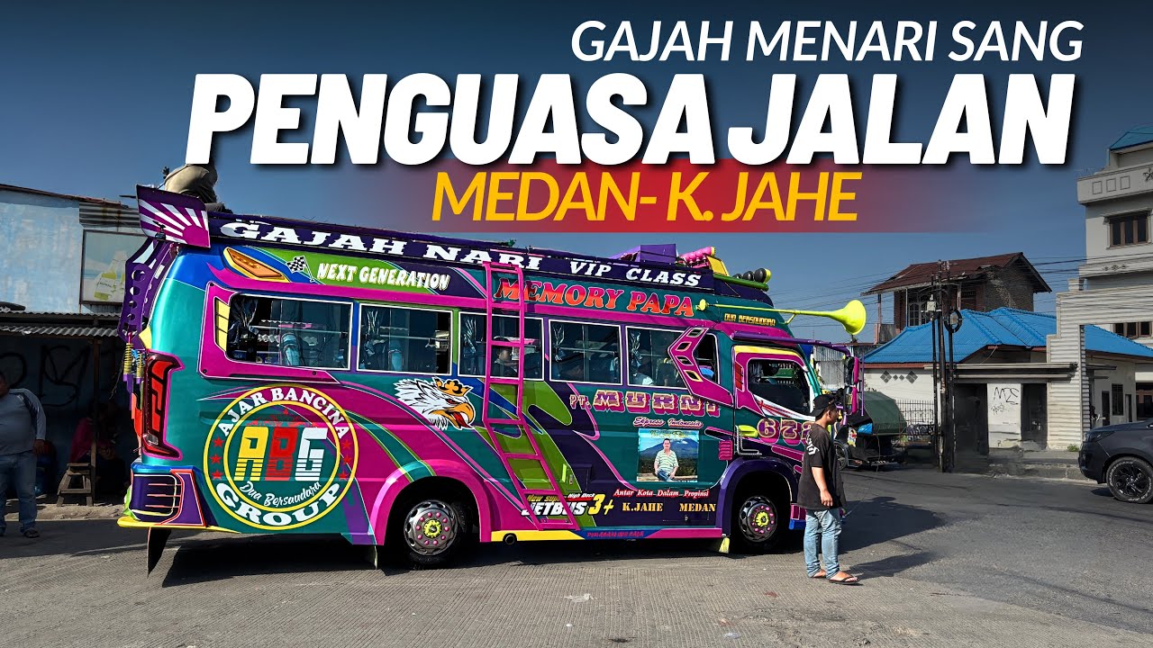 GAJAH MENARI SANG PENGUASA JALANAN‼️ Medan - K. Jahe Rp. 20.000,- | Murni Express | Bus Thailand