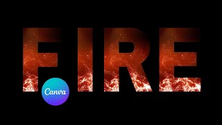 How to Create a Stunning Fire Text Effect in Canva! Step by Step Tutorial