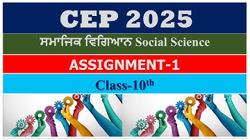 10th SST CEP ASSIGNMENT 1