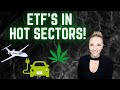 Investing in Hot Sectors With LESS Risk!! (ETF's for EV, Travel, & Cannabis!)
